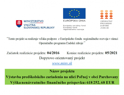 Výstavba predškolského zariadenia na ulici Poľnej v obci Parchovany